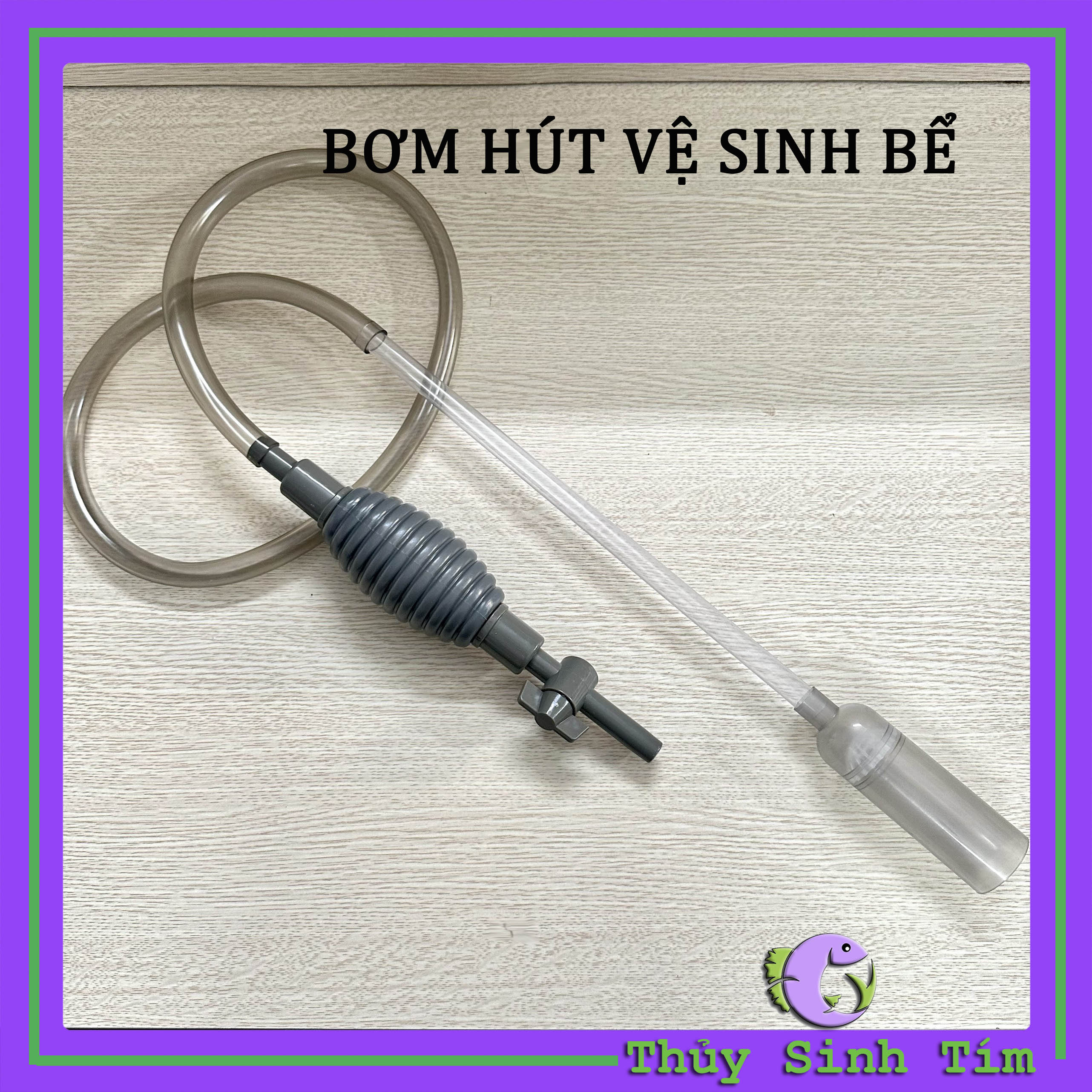 Bơm Hút Vệ Sinh Bể Cá, Bể Thủy Sinh
