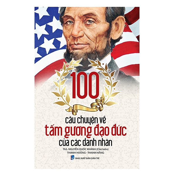 Fahasa - 100 câu chuyện về tấm gương đạo đức của các danh nhân