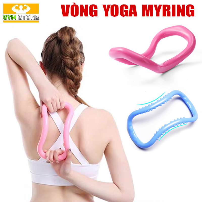 Vòng Yoga Myring hỗ trợ tập yoga & Massage