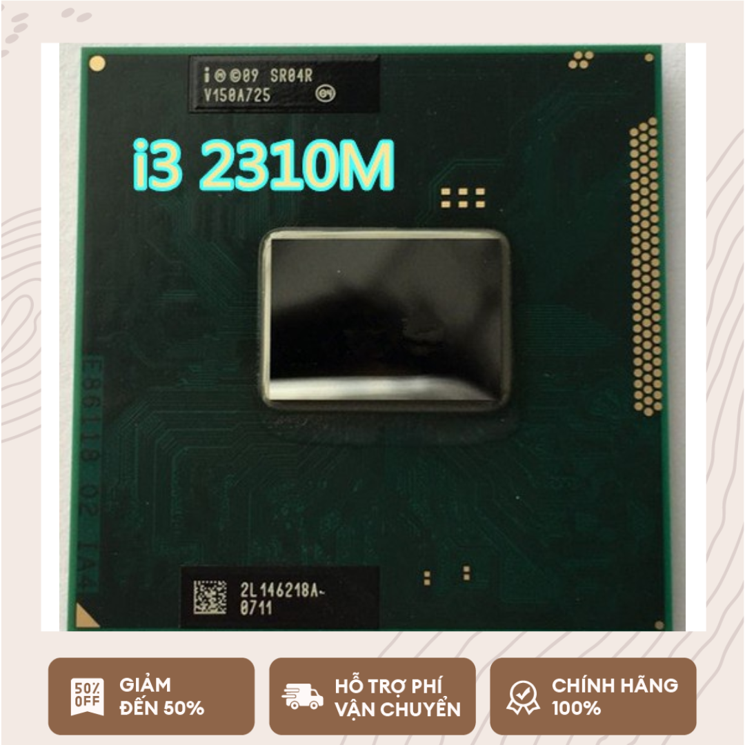 Cpu Laptop i3 2328m; 2310m core i5 3220m tháo máy