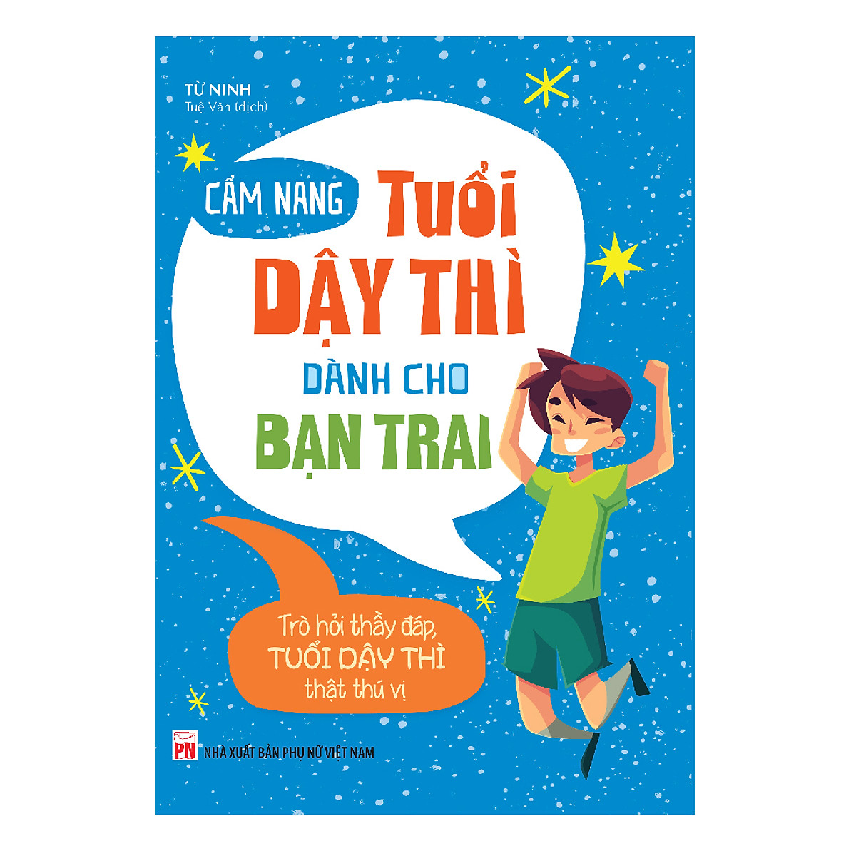 Sách: cẩm nang tuổi dậy thì dành cho bạn trai - nhà sách tri thức việt