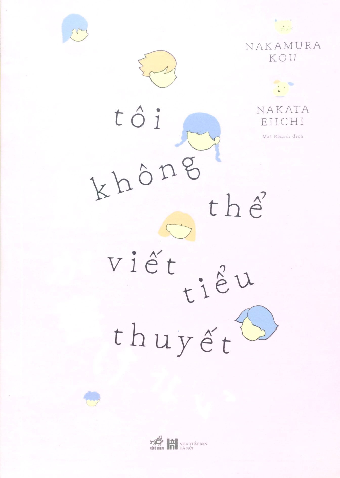 Fahasa - Tôi Không Thể Viết Tiểu Thuyết