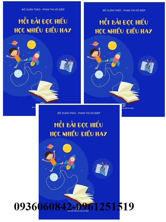 MỖI BÀI ĐỌC HIỂU - HỌC NHIỀU ĐIỀU HAY (TÁC GIẢ ĐỖ XUÂN THẢO, PHAN THỊ HỒ ĐIỆP - BỐ MẸ NHẬT NAM)