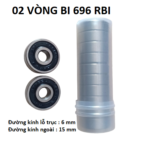 02 vòng bi 696 RBI chất lượng cao