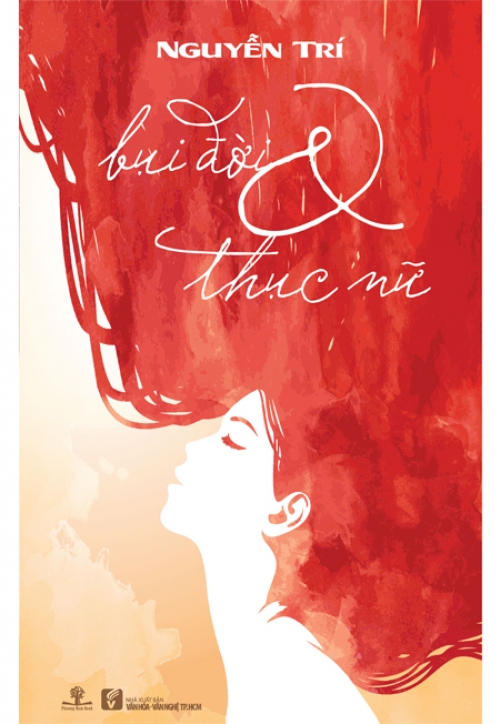 Sách - Bụi Đời & Thục Nữ - Phương Nam Book