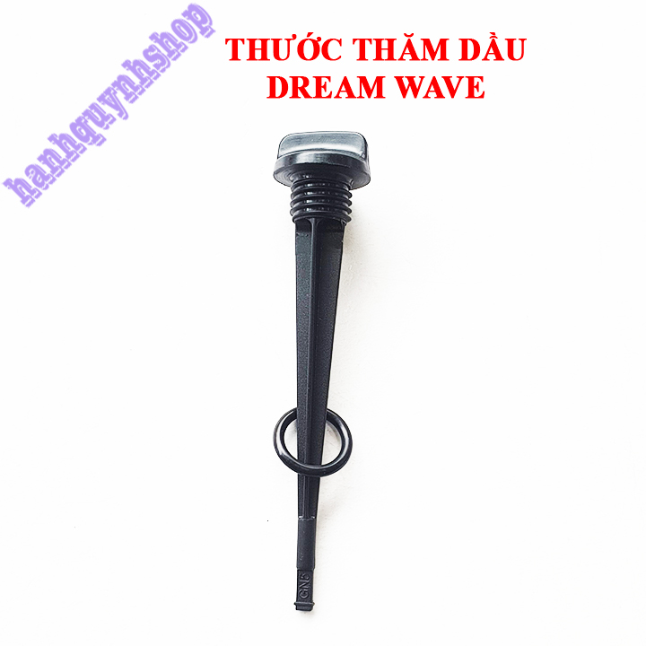 Thước thăm dầu xe máy Dream Wave loại đẹp