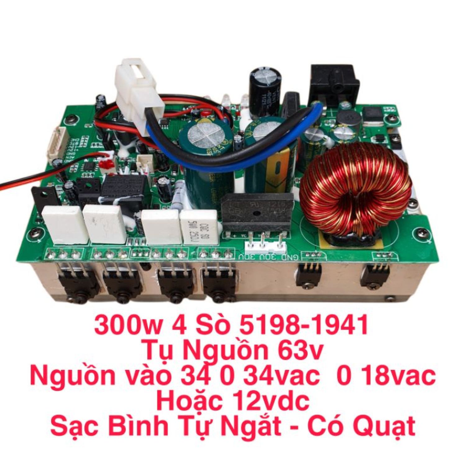 Mạch công suất rời 300w có quạt