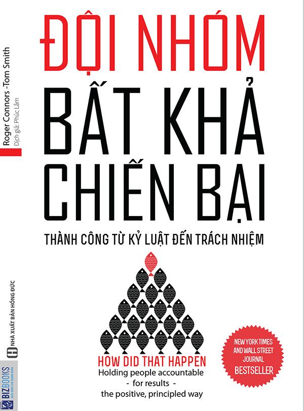 Mua Đội nhóm bất khả chiến bại – Thành công từ kỷ luật đến trách nhiệm