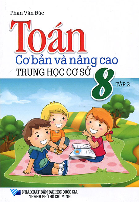 Toán Cơ Bản Và Nâng Cao THCS Lớp 8 - Tập 2