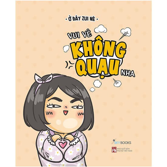 Sách - vui vẻ không quạu nha