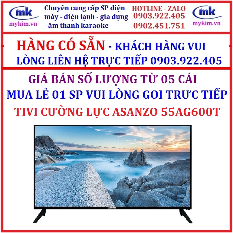 GIÁ BÁN SỐ LƯỢNG 5 CÁI TIVI 50 INCHES CƯỜNG LỰC ASANZO 50AG600T HÀNG CHÍNH
