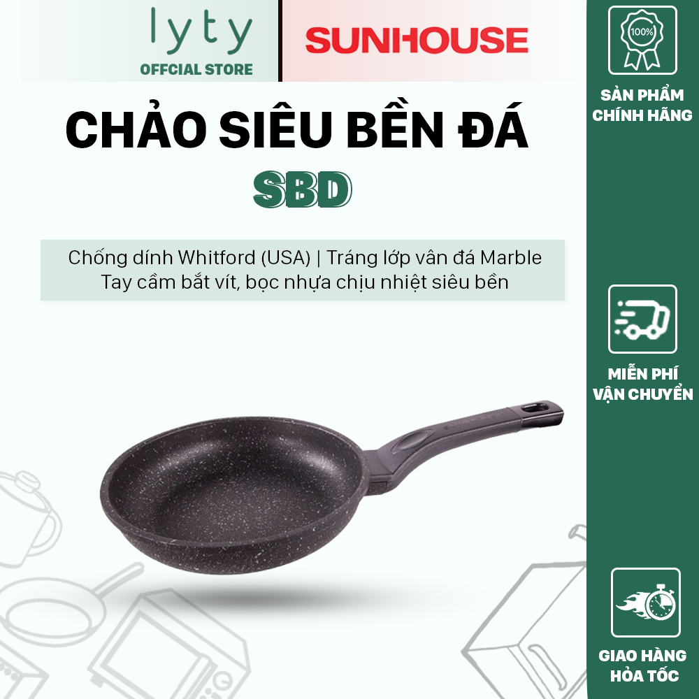 [Hàng Chính Hãng] Chảo Siêu Bền Đá Sunhouse SBD 18,20,22,26,28,30 cm