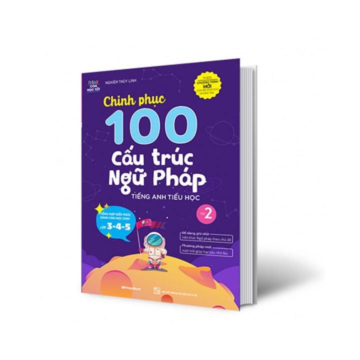 Sách Chinh Phục 100 Cấu Trúc Ngữ Pháp Tiếng Anh Tiểu Học – Tập 2 (MEGABOOK) - Newshop