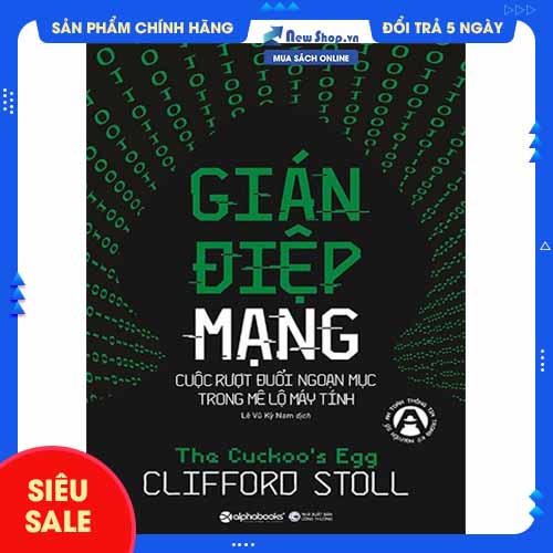 Sách - gián điệp mạng cuộc rượt đuổi ngoạn mục trong mê lộ máy tính - newshop