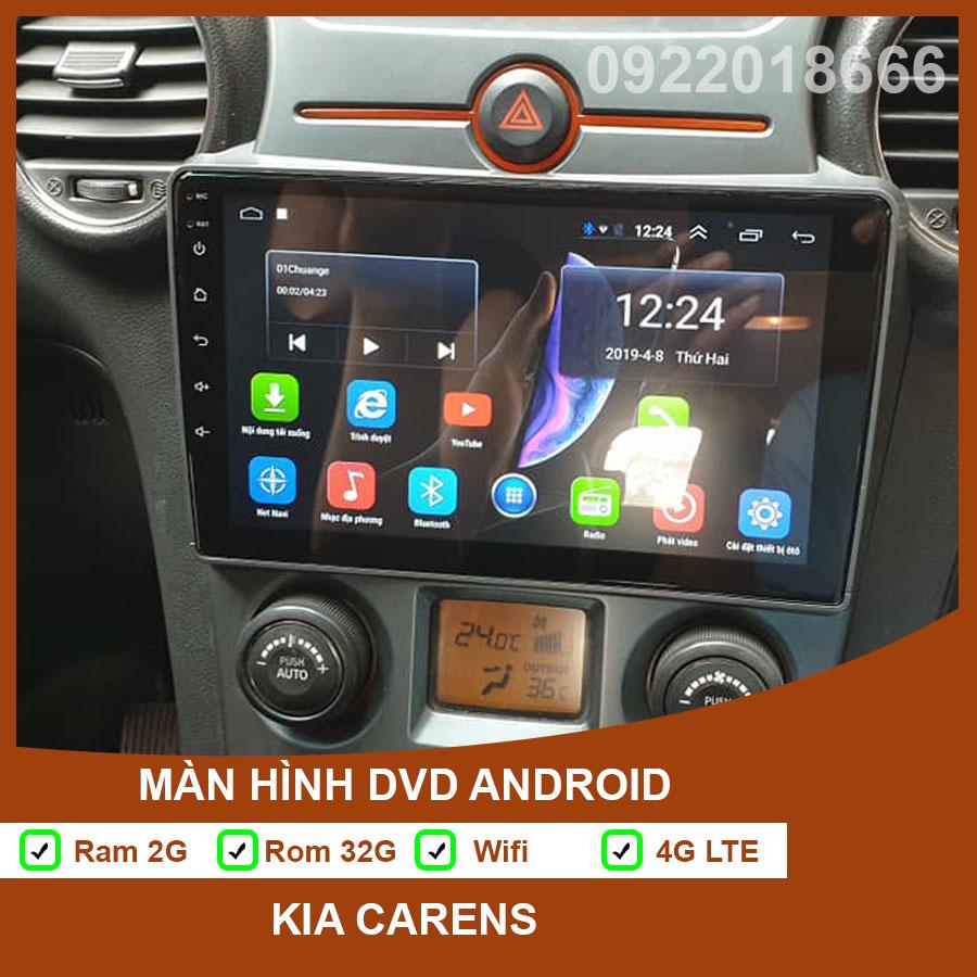 Màn Hình DVD Android Kia Carens Cắm Sim 4G