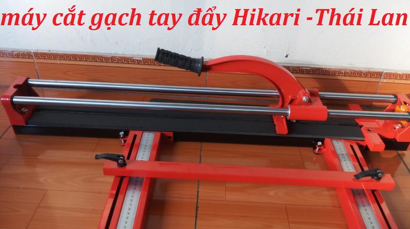 Máy cắt gạch tay đẩy Thái Lan