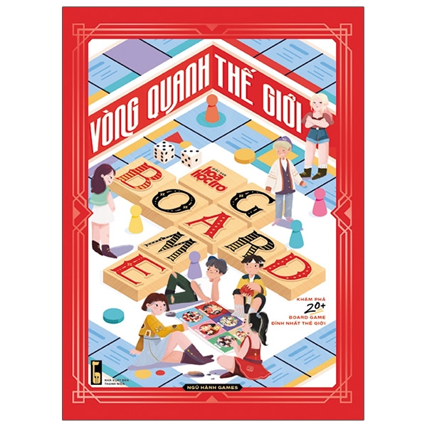 Fahasa - Vòng Quanh Thế Giới Board Game - Sách Độc Quyền Fahasa - Tặng Kèm Poster 40x60cm Idol Game + Game Vòng Quanh Thế Giới + 01 Tờ Hướng Dẫn Cắt, Gấp Xí Ngầu In Màu