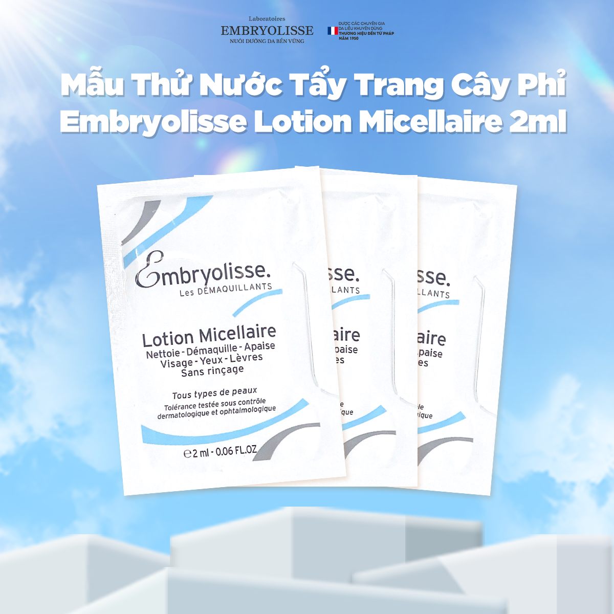 [Sample] Gói Mẫu Thử Nước Tẩy Trang Cây Phỉ Embryolisse Lotion Micellaire 2ml