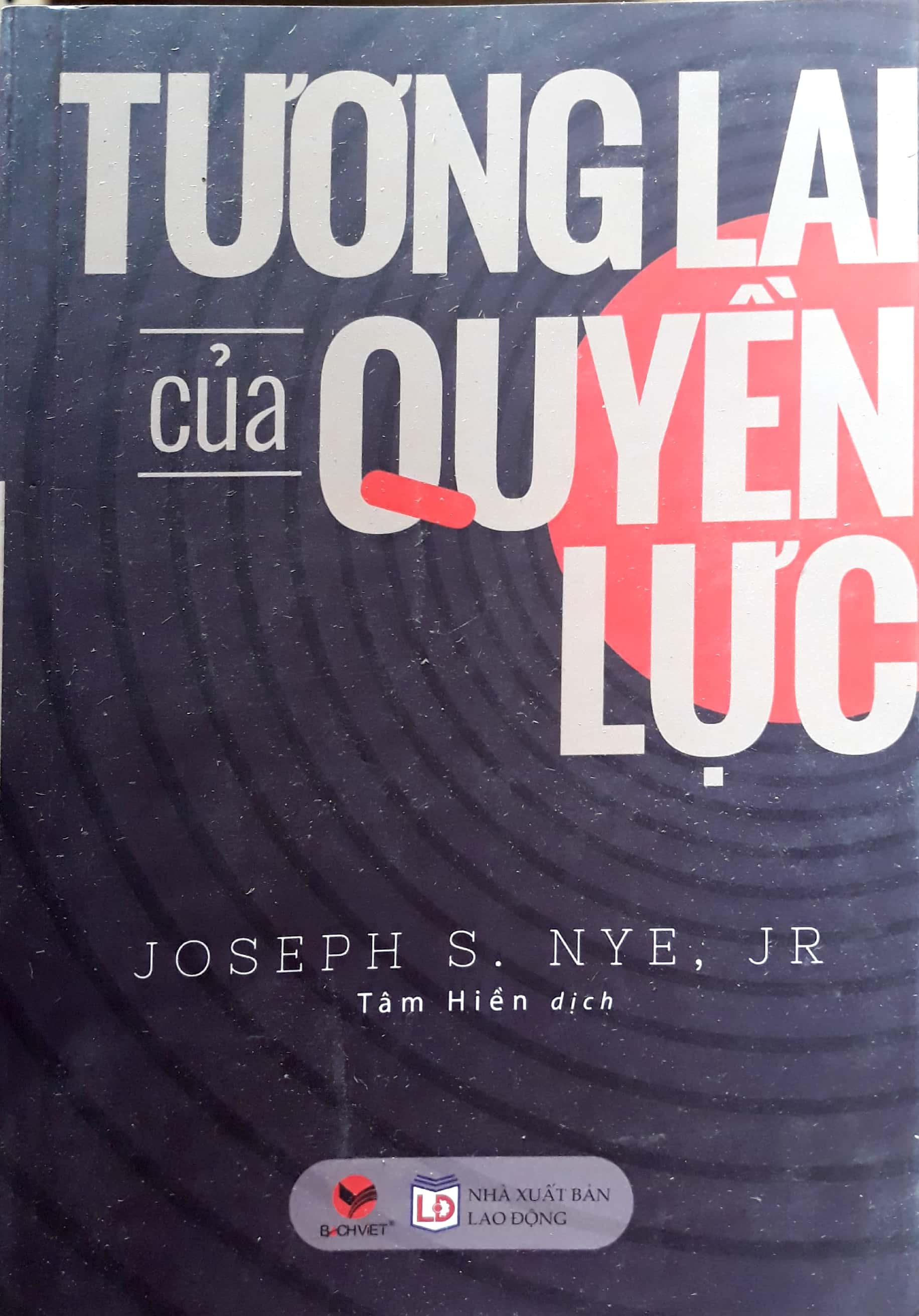 Tương Lai Của Quyền Lực (Tái Bản 2018)