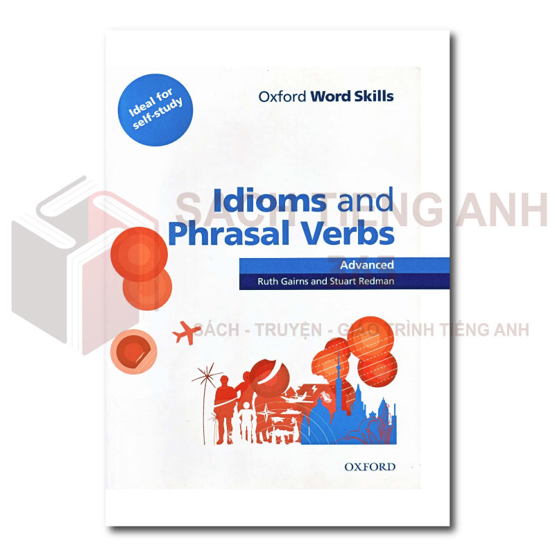 Oxford Wordskill Idioms and Phrasal verbs