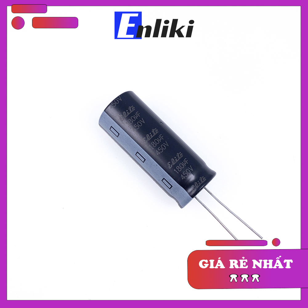 Tụ Hóa 180uF 450V  ELITE 18x45mm