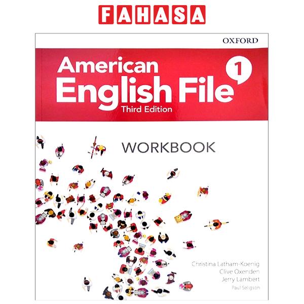 Fahasa - American English File 3th Edition 1. Workbook Without Answer Key