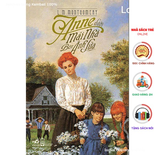 Sách - Anne dưới mái nhà Bên Ánh Lửa