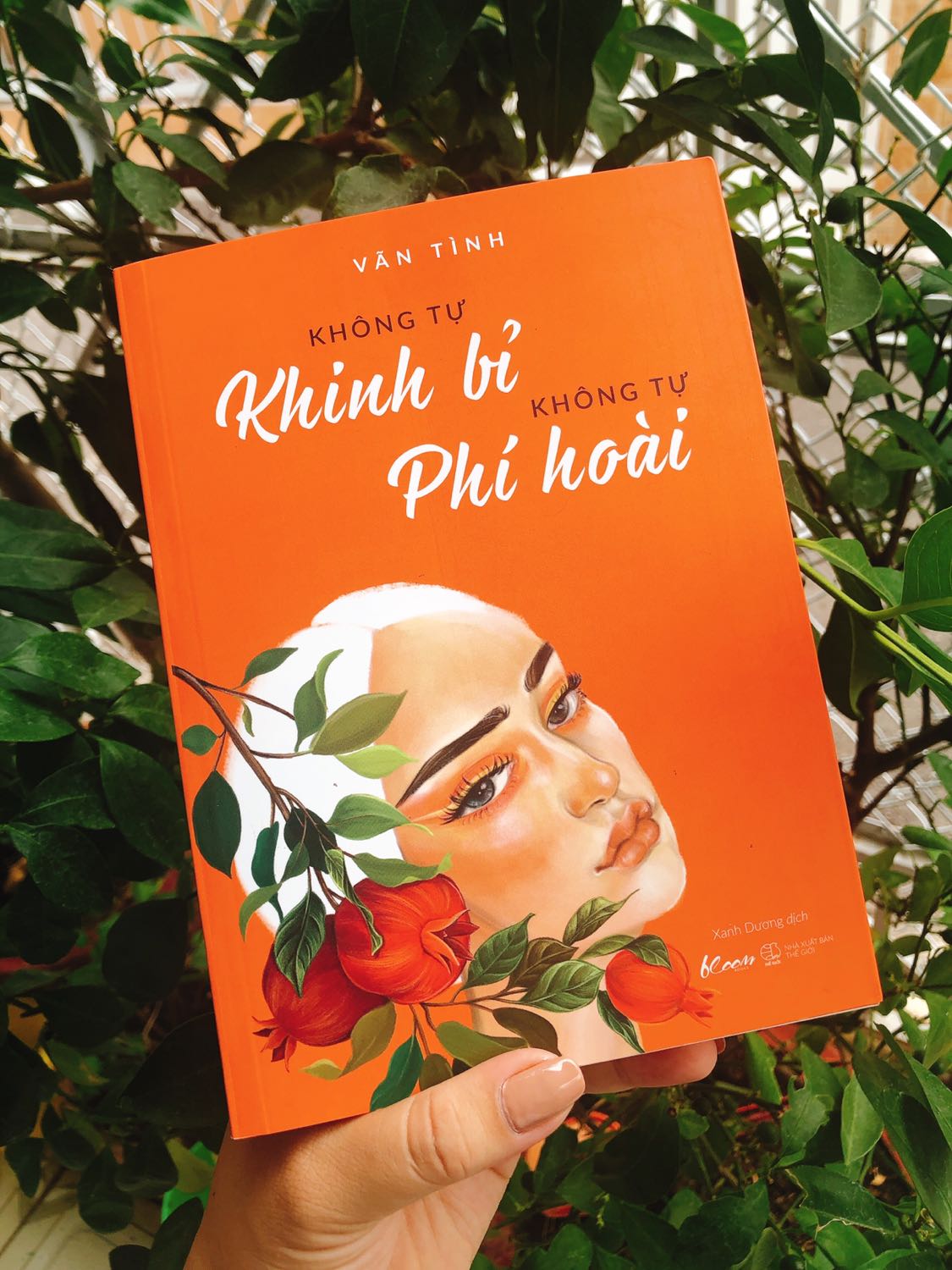 Không tự khinh bỉ không tự phí hoài