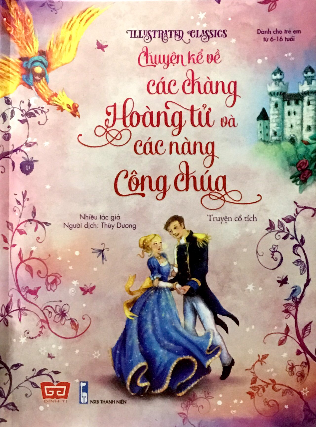Fahasa - Illustrated Classics - Chuyện Kể Về Các Chàng Hoàng Tử Và Các Nàng Công Chúa