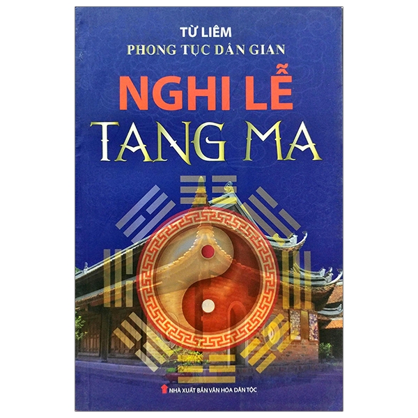 Phong Tục Dân Gian - Nghi Lễ Tang Ma