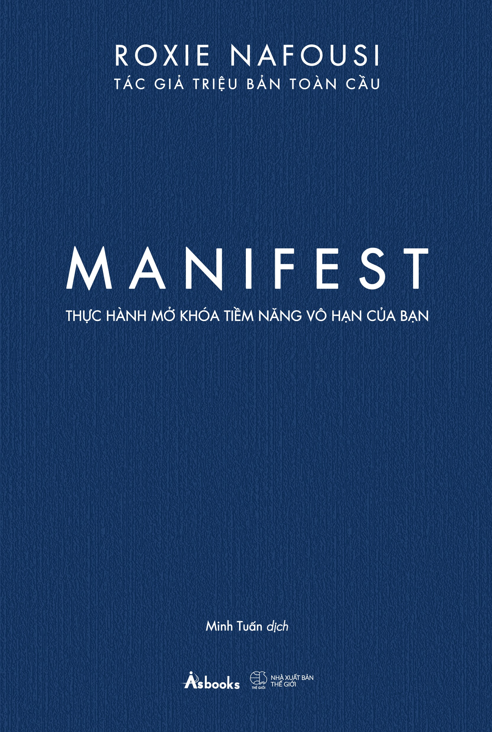 Manifest - Thực Hành Mở Khóa Tiềm Năng Vô Hạn Của Bạn