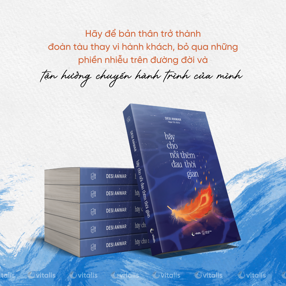 Sách - Hãy cho nỗi đau thêm thời gian - Desi Anwar