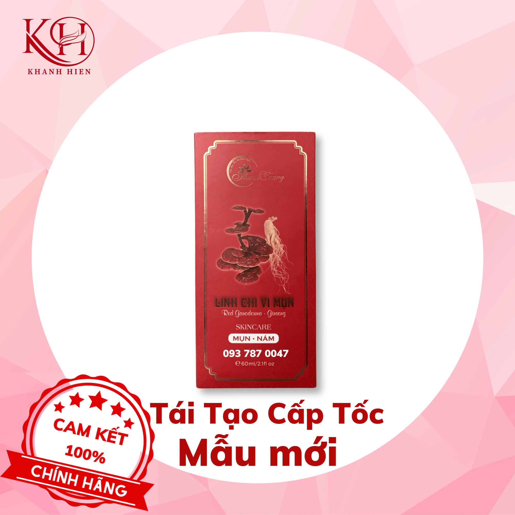 [HCM]Linh Chi Vi Mụn Tái Tạo Da Cấp Tốc Thanh Trang
