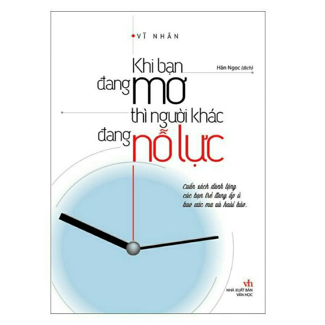 Sách - khi bạn đang mơ thì người khác đang nỗ lực