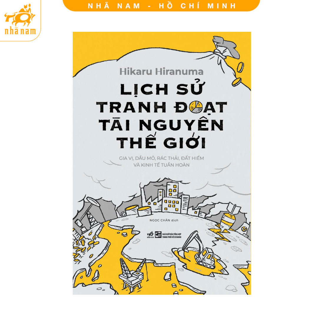 Sách - Lịch sử tranh đoạt tài nguyên thế giới