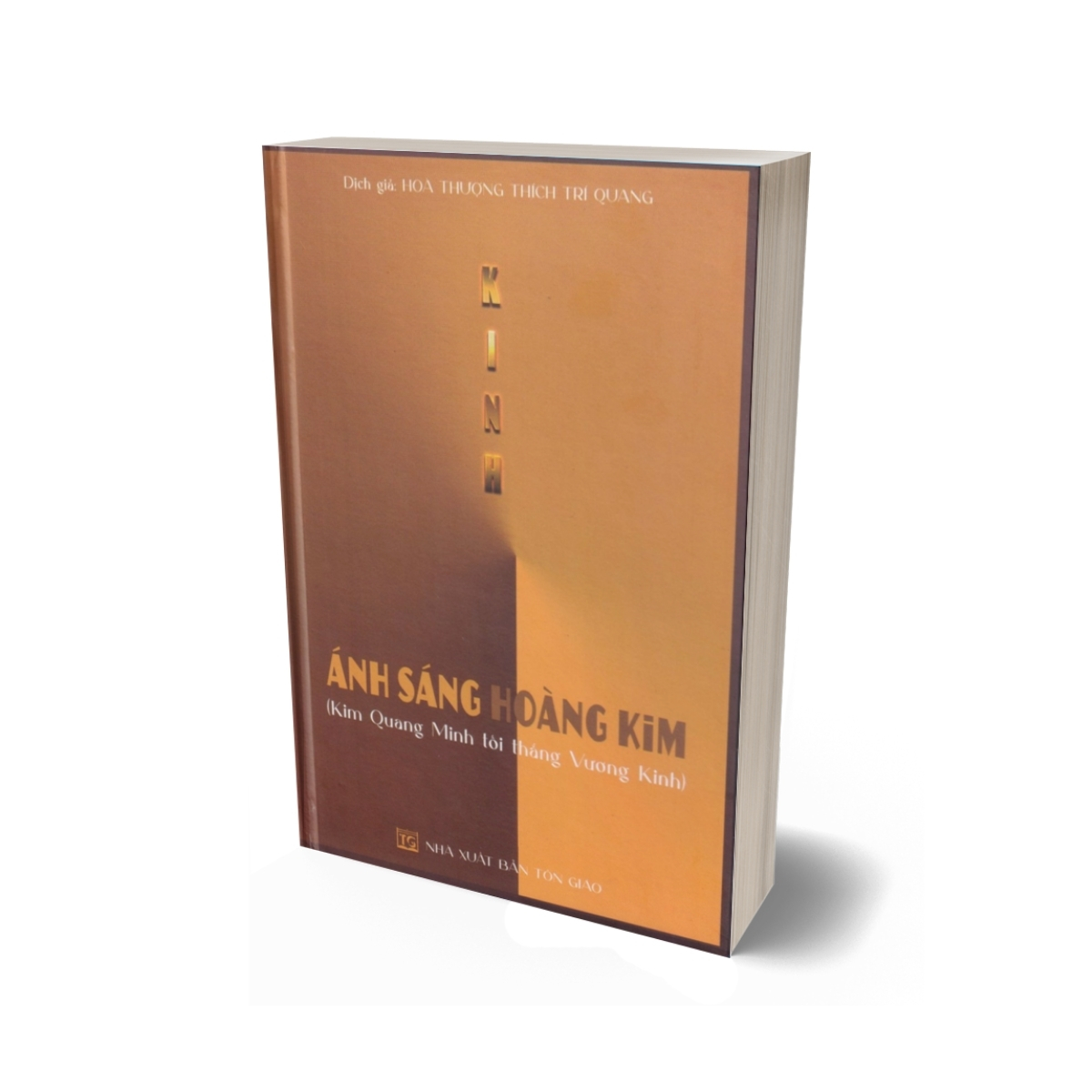 Sách - Kinh Ánh Sáng Hoàng Kim (Kim Quang Minh Tối Thắng Vương Kinh)