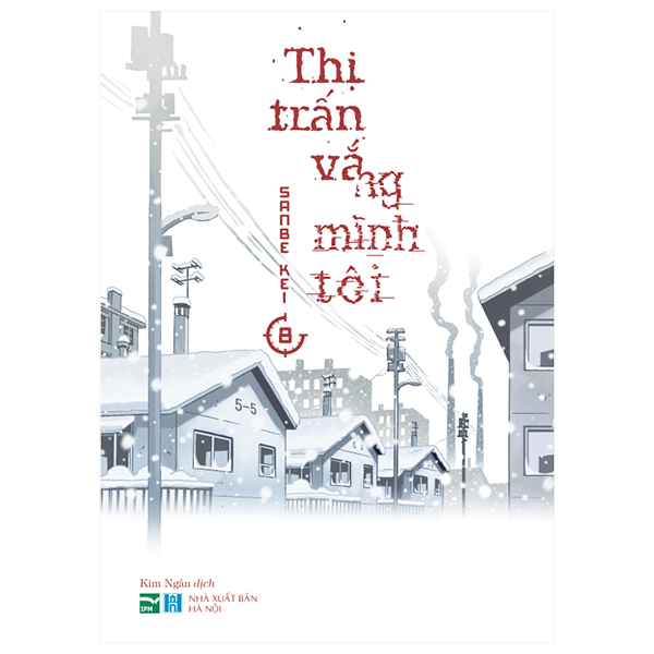 Fahasa - thị trấn vắng mình tôi - tập 8