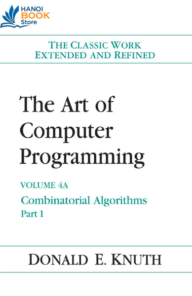 The Art of Computer Programming Volume 4A Combinatorial Algorithms, Part 1  - Hanoi bookstore