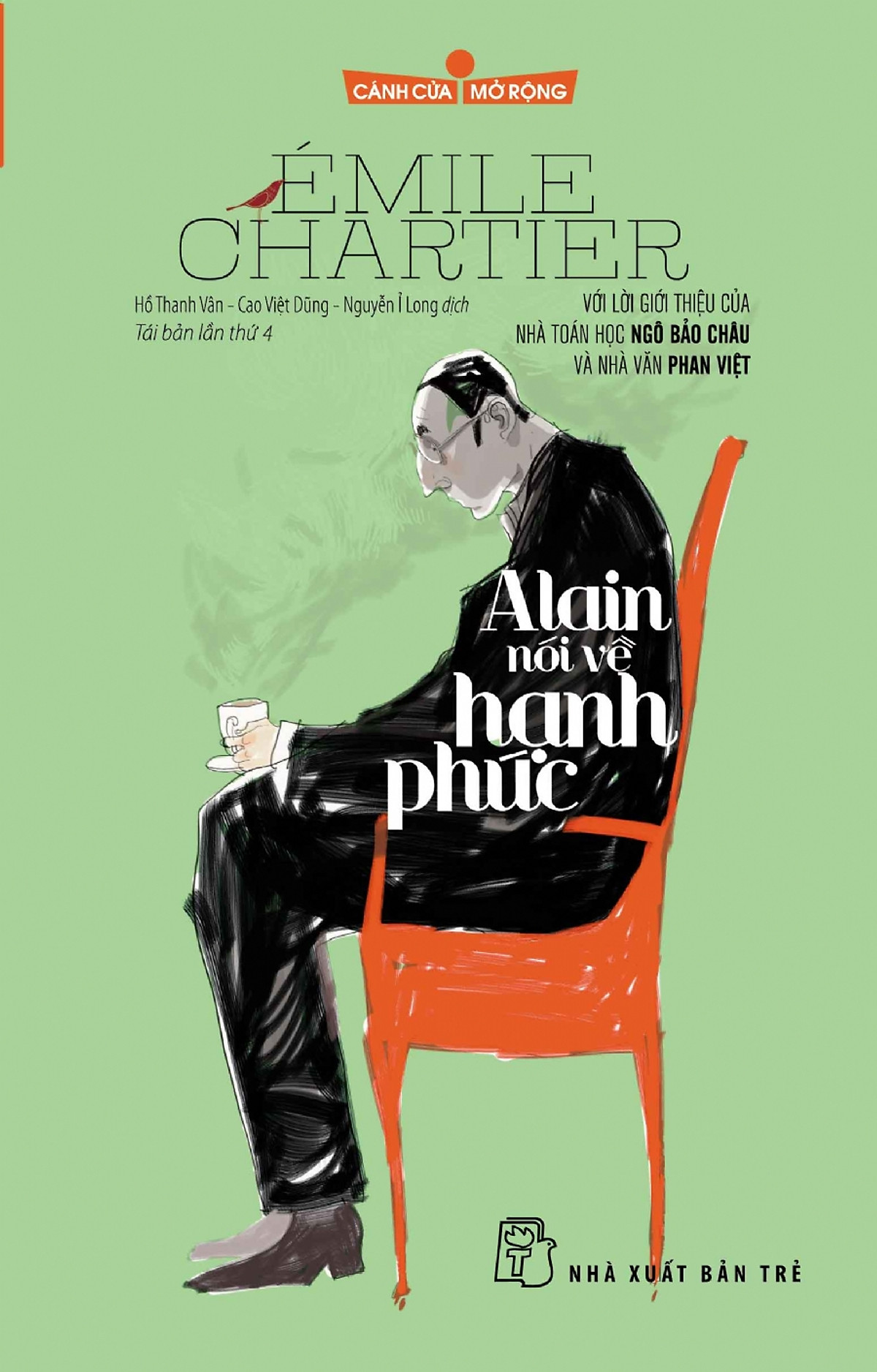 Sách NXB Trẻ -  ALAIN NÓI VỀ HẠNH PHÚC (TS Cánh Cửa Mở Rộng)