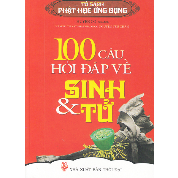 Sách - 100 câu hỏi đáp về sinh và tử