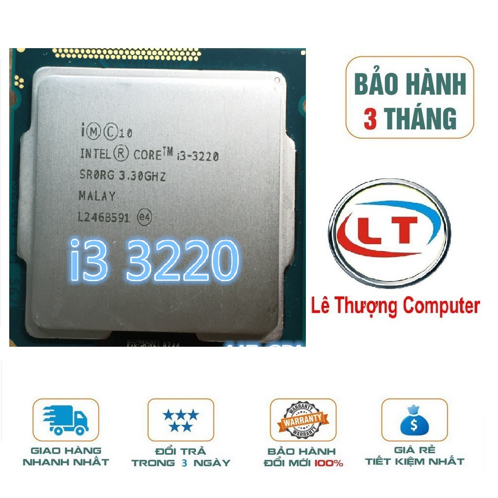 CPU Core i3 2100; 3220 dành cho H61 bóc main