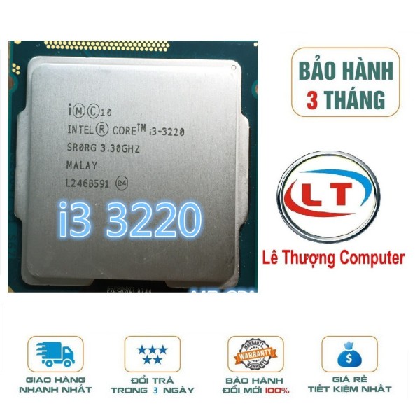 Bảng giá CPU Core i3 2100; 3220 dành cho H61 bóc main Phong Vũ