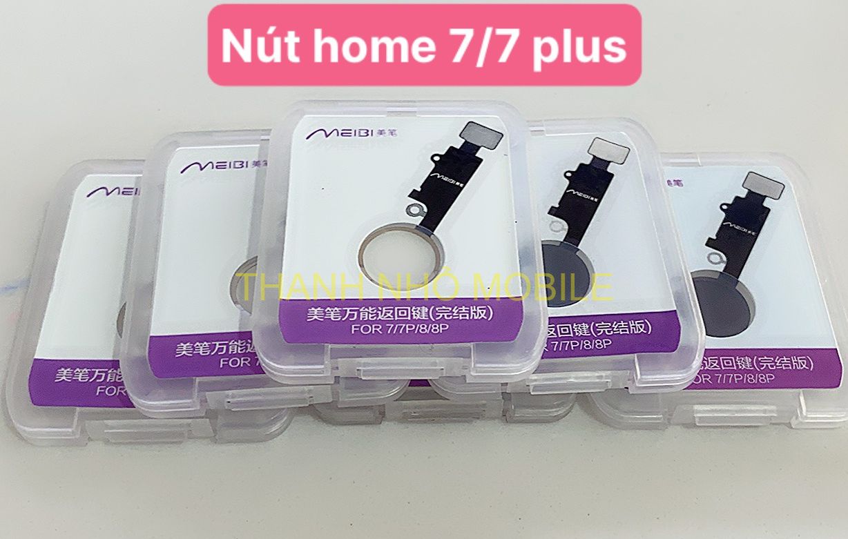 Nút home 5g / 6g / 6s / 6 plus / 6s plus / 7 / 7 plus