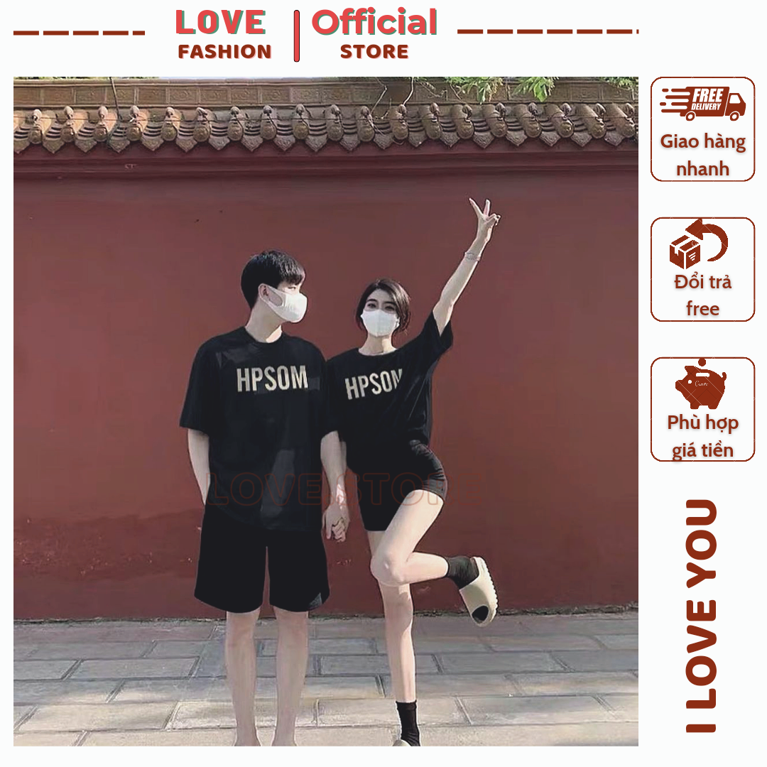 Áo cặp tình yêu, Áo đôi in chữ HPSOM , áo cặp đôi tình yêu unisex, đồ cặp đôi nam nữ, áo cặp đôi người yêu, áo cặp bạn thân, áo thun form rộng tay lỡ, áo thun đôi
