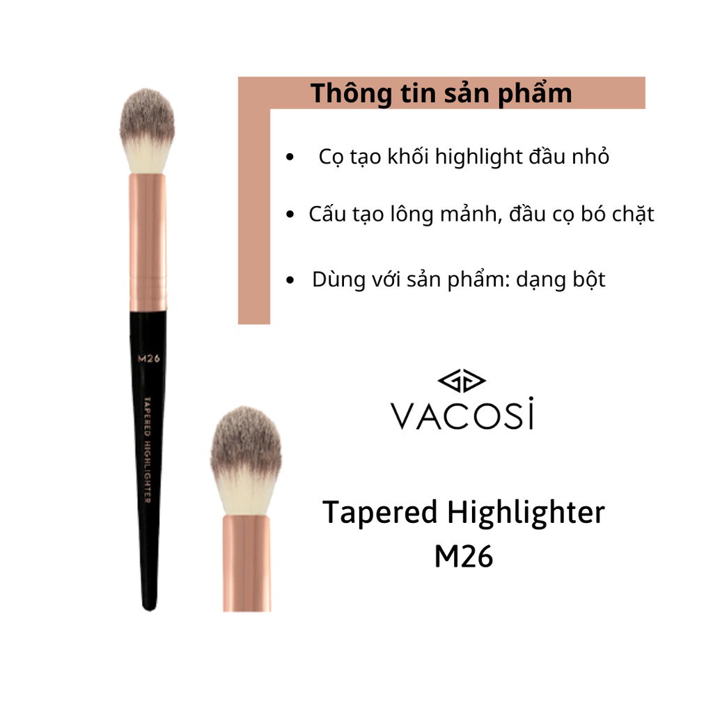 CỌ HIGHLIGHT VACOSI TAPERED HIGHLIGHTER BRUSH M26