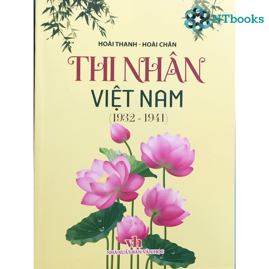 [Sách Chính Hãng] Sách - Thi nhân Việt Nam (1932-1941) - NTbooks