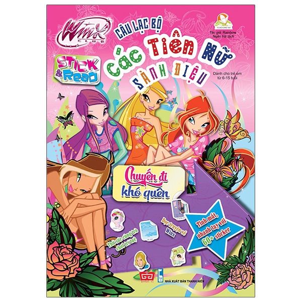 Fahasa - Winx Club Stick And Read - Câu Lạc Bộ Các Tiên Nữ Sành Điệu: Chuyến Đi Khó Quên