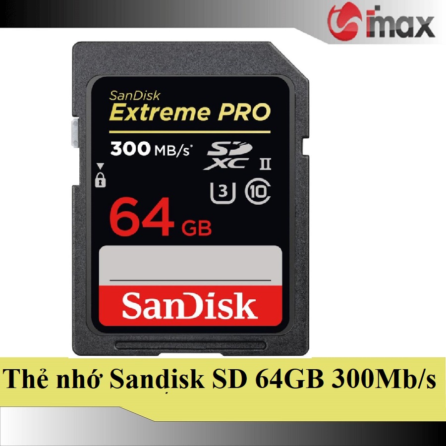 Thẻ nhớ sandisk sdxc extreme pro uhs-ii u3 2000x 64gb class 10 300mb/s