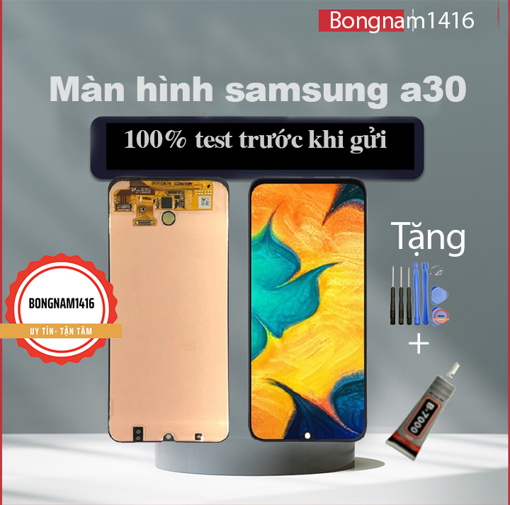 Màn hình samsung a30 thay thế cho Màn hình bị hỏng bao test 3 tháng tặng kèm bộ sửa 8 trong 1 và keo dán b7000.