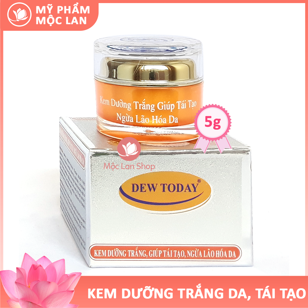 Kem dưỡng trắng da mặt giúp tái tạo ngừa lão hóa da - Kem Dew Today 5gr - Mỹ phẩm Mộc Lan
